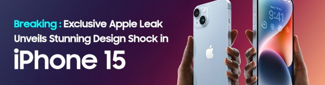 Breaking: Apple Leak Unveils Stunning Design Shock in iPhone 15